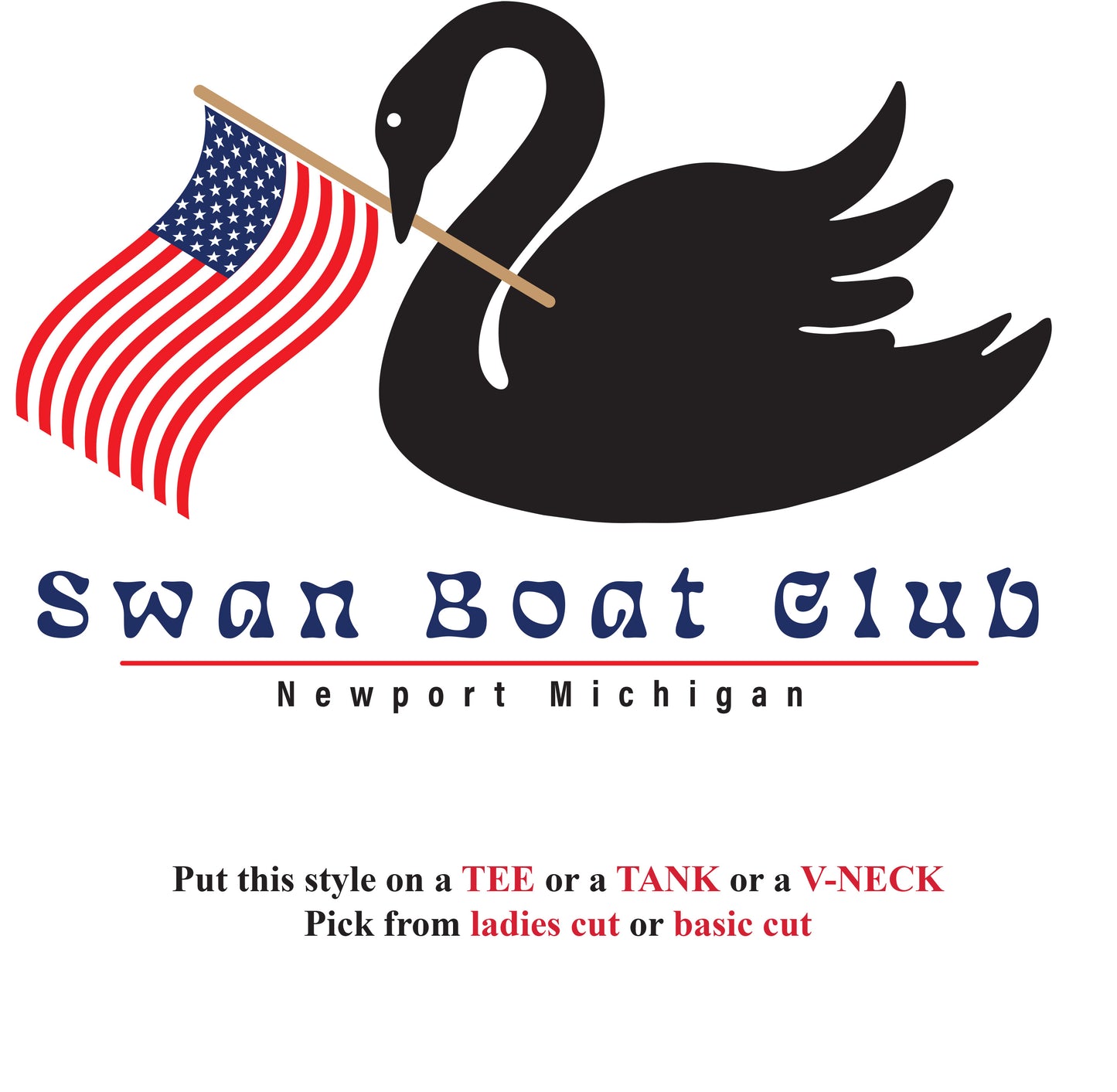 Swan Waving an American Flag - Pick your Apparel